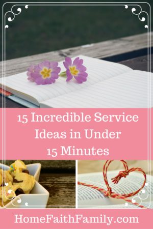 15 Incredible and Easy Service Ideas | This list of 15 incredible and easy service ideas are all under 15 minutes and will make a lasting impact on the receiver and the giver. With time-saving tips and do-able ideas, you will find your next service idea here. Click to read and find your next project. Number 5 and 12 are some of my favorite ideas. Click to read.
