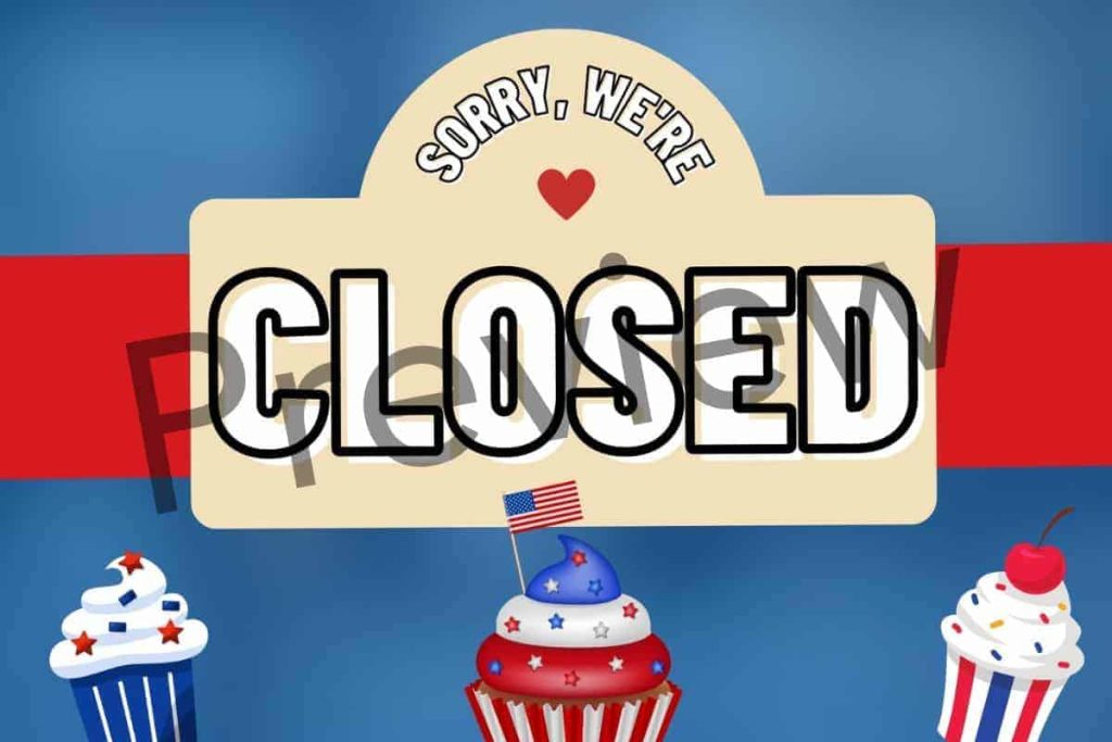 4th of july closed door signs