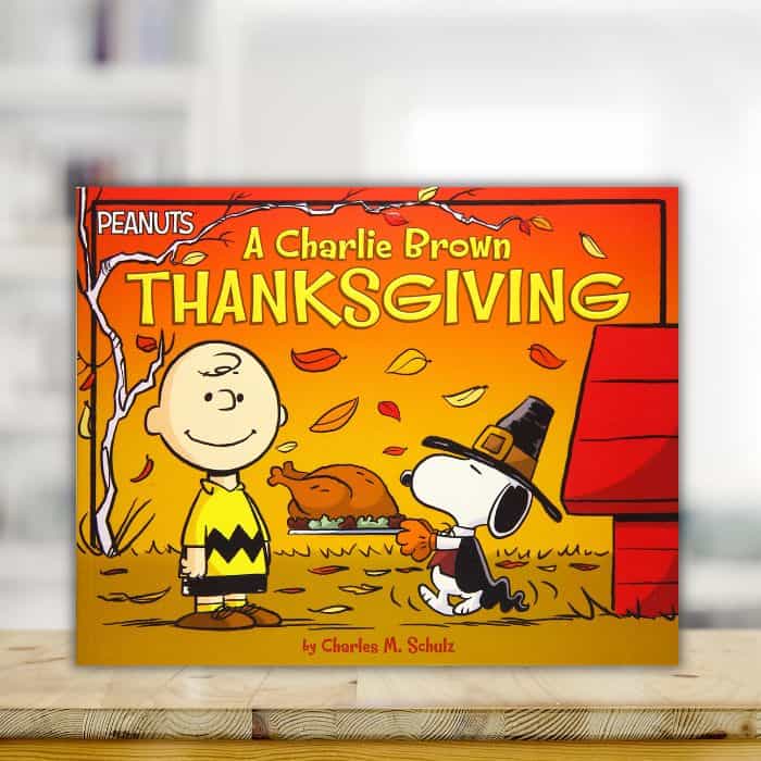 A Charlie Brown Thanksgiving by Charles Schultz