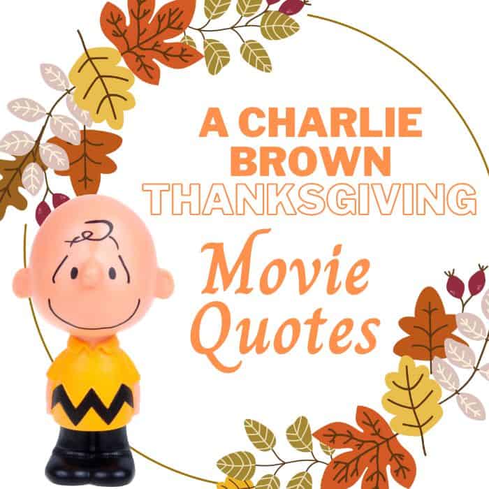 Charlie Brown Thanksgiving Movie Quotes.