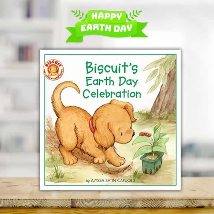 Biscuit's Earth Day Celebration by Alyssa Satin Capucilli
