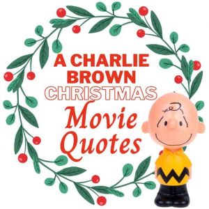 Charlie Brown Christmas movie quotes.