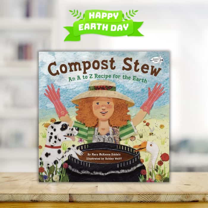 Compost Stew - An A to Z Recipe for the Earth by Mary McKenna Siddals