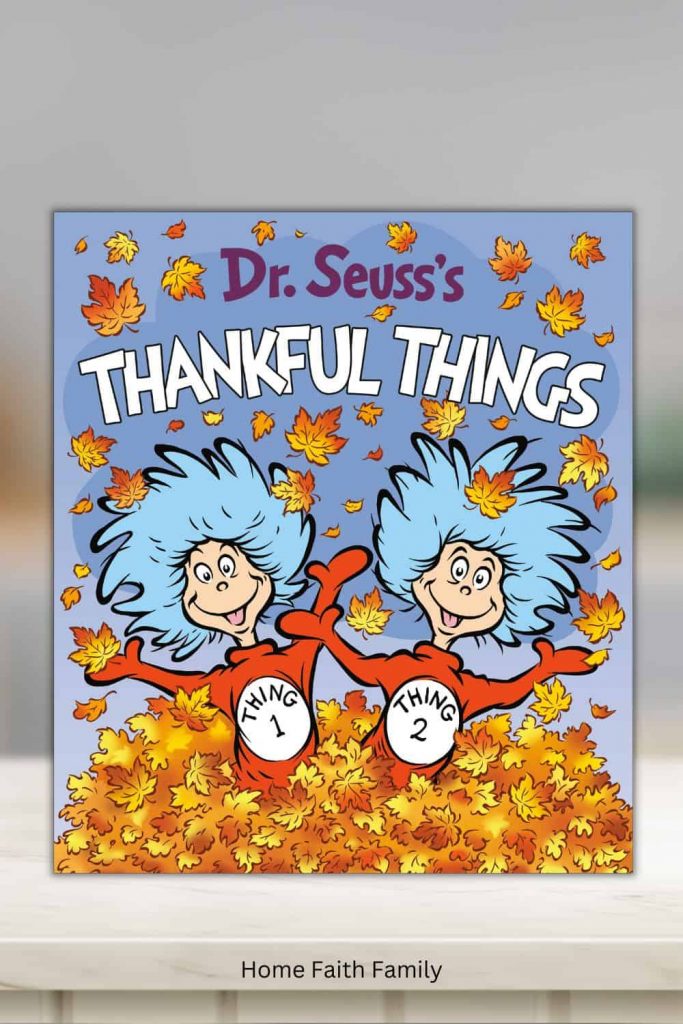 Dr. Seuss's Thankful Things preschool board book