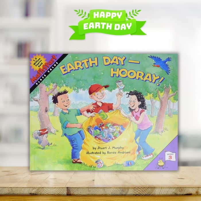 Earth Day - Hooray! by Stuart J. Murphy