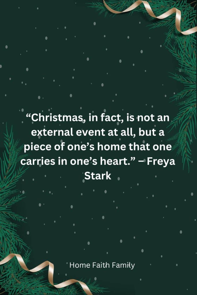 Freya Stark Christmas family at home quote.