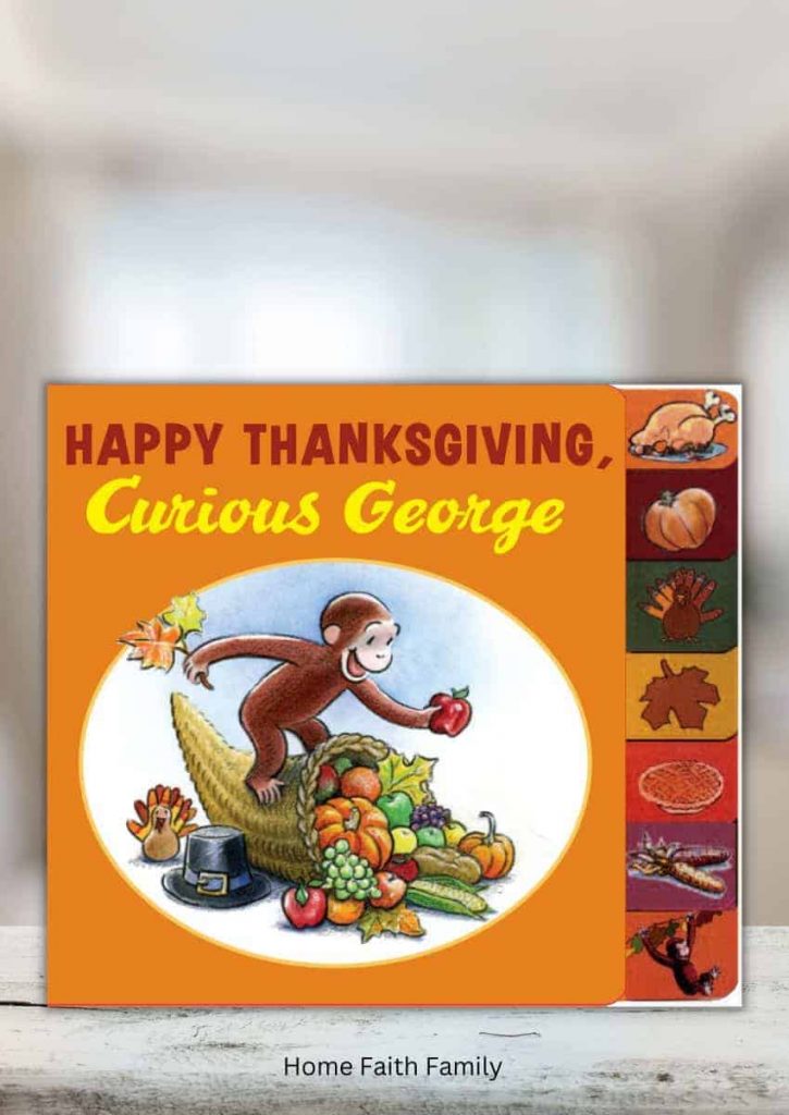Happy Thanksgiving Curious George thanksgiving preschool book