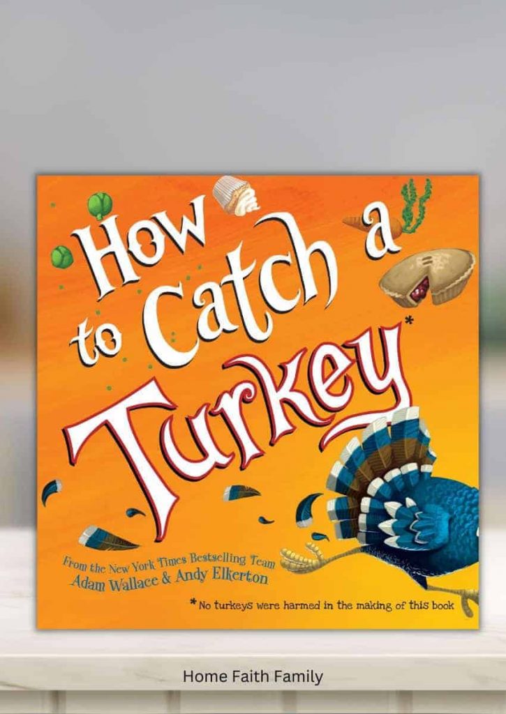 How To Catch A Turkey thanksgiving preschool book