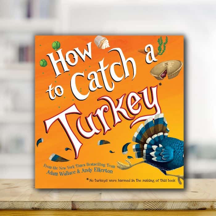 How to catch a turkey book on a table for a read aloud.