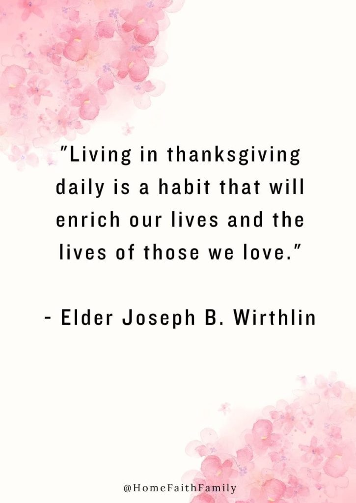 LDS thanksgiving quotes Joseph B Wirthlin
