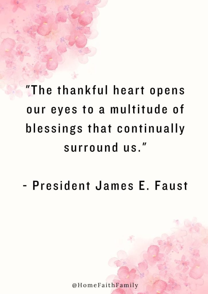 LDS thanksgiving quotes james e faust