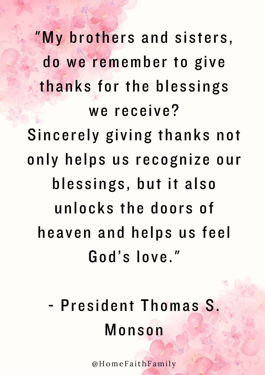 51 Best LDS Quotes on Gratitude & Thanksgiving - Home Faith Family