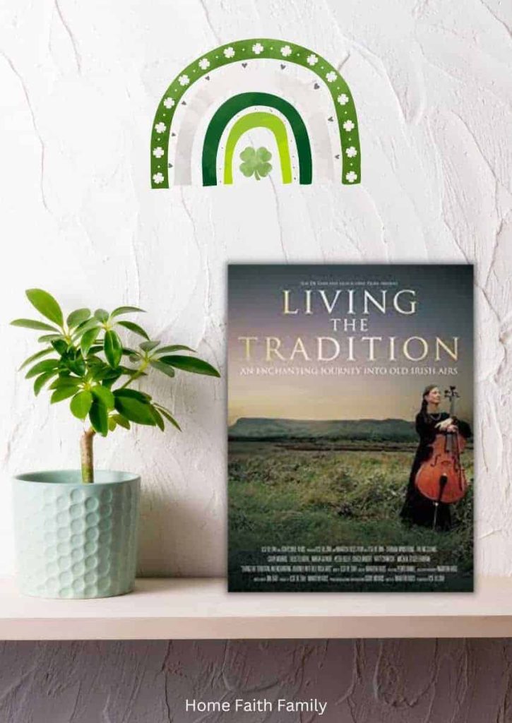 Living the Tradition - An Enchanting Journey into Old Irish Airs st patricks movie for kids