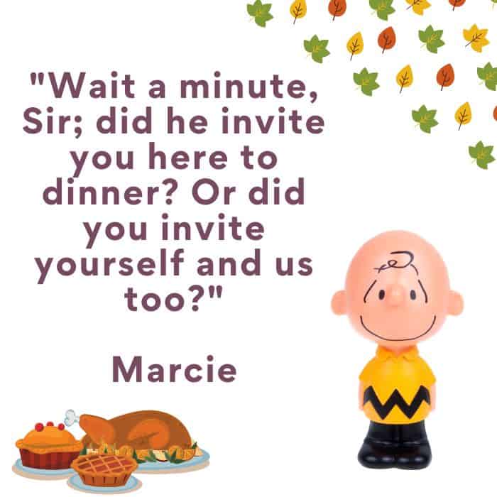 Marcie from Peanuts Thanksgiving movie quote.
