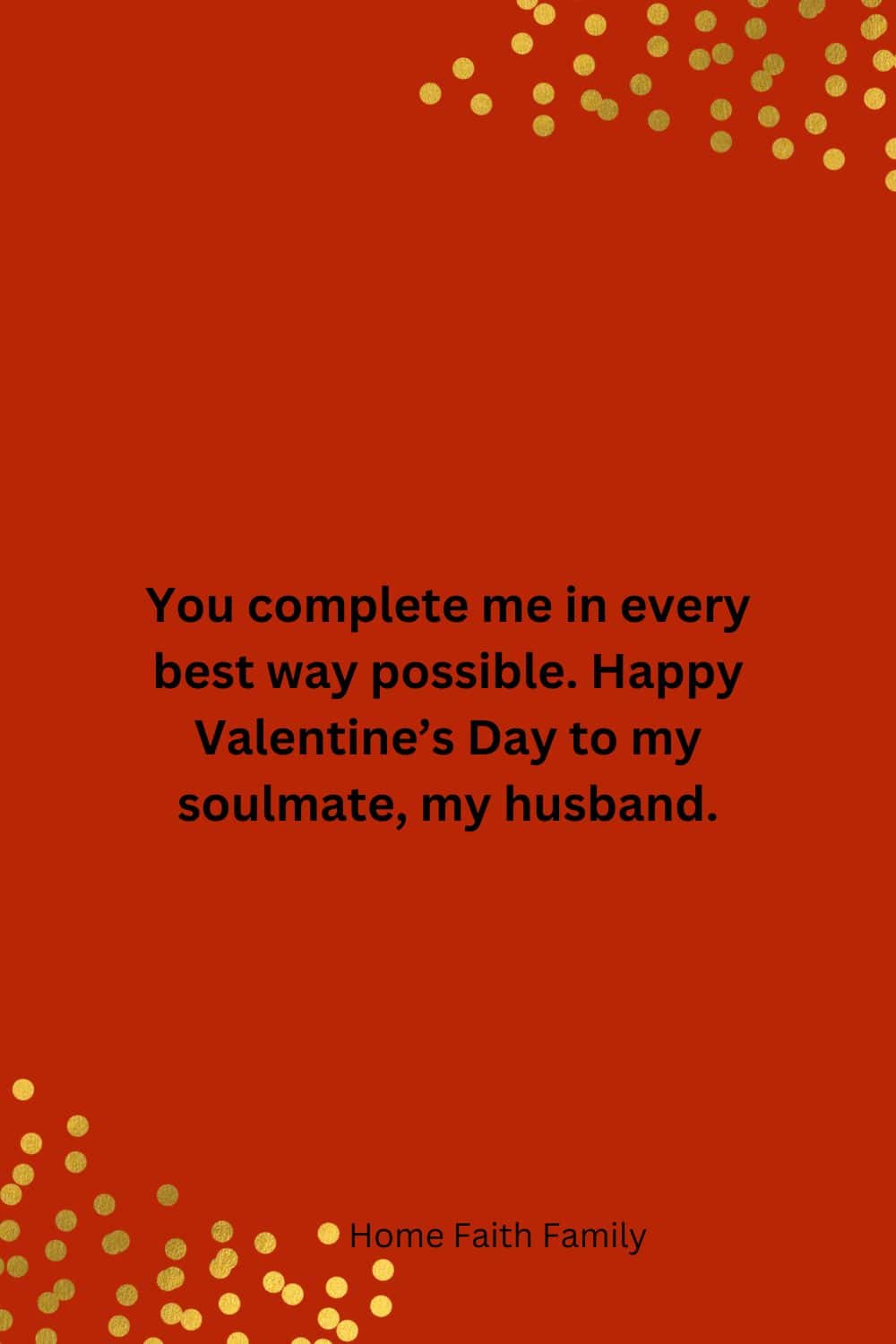 Most Romantic Valentine's Day Quotes for Your Husband - Home Faith Family