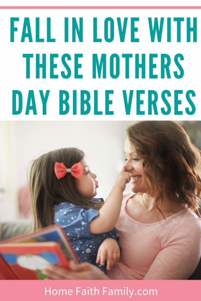 Find the perfect happy saying to share with your mom from this list of Mothers Day Bible verses. Your mother is a Proverbs 31 woman, she loves God and Jesus, and is a prayer-powerful woman. Give her the scripture she wants most from this list. #MothersDay #BibleVerses #KJV #JesusChrist #mom