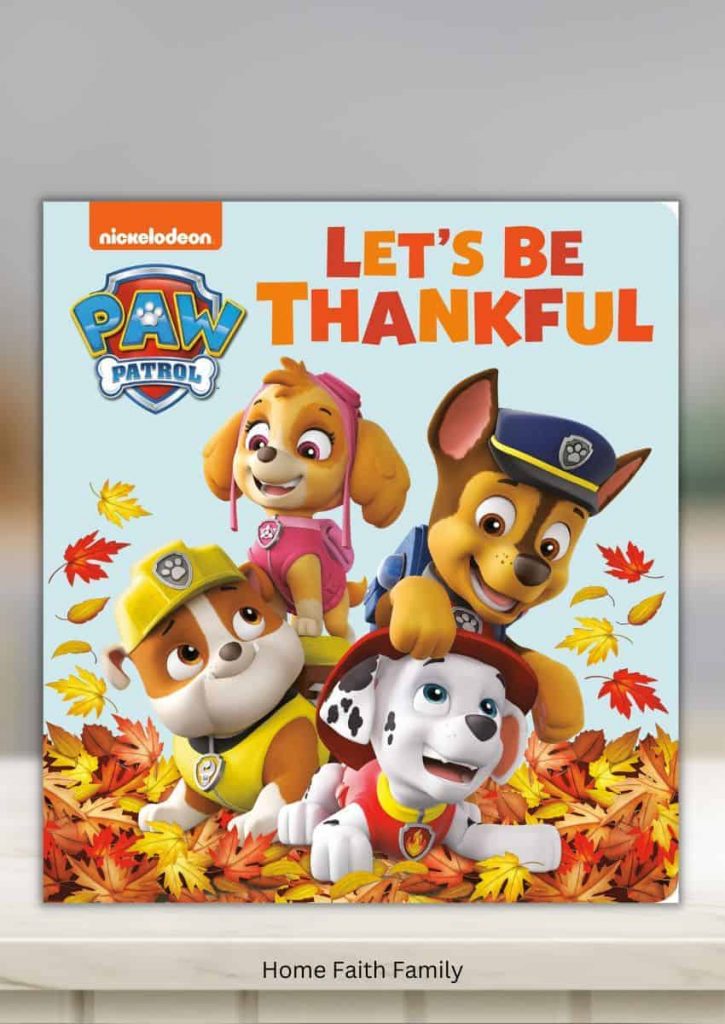 Paw Patrol: Let's Be Thankful thanksgiving preschool book