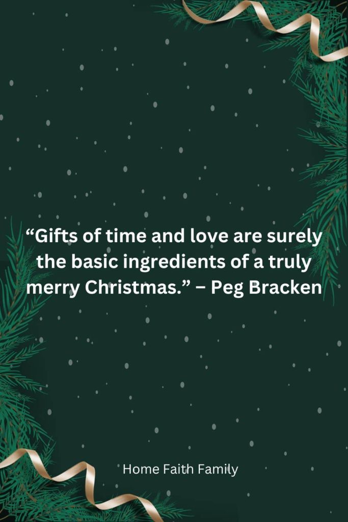 Peg Bracken gifts of time and love for a Merry Christmas quote