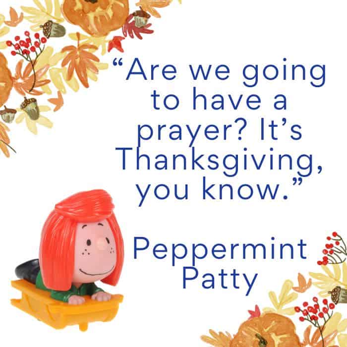 Peppermint Patty quotes from a Charlie Brown movie.