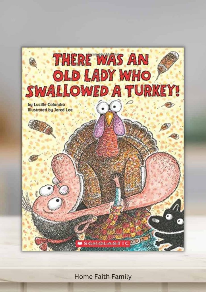 There Was An Old Lady Who Swallowed A Turkey! thanksgiving preschool book