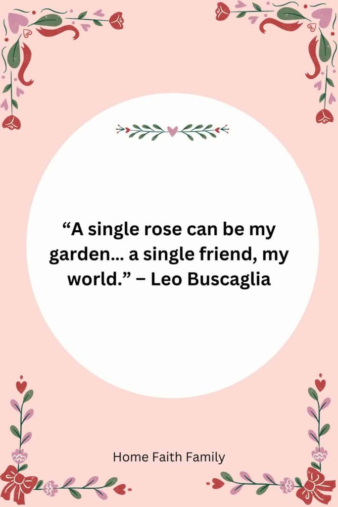 Valentine Quotes for Friends by leo buscaglia