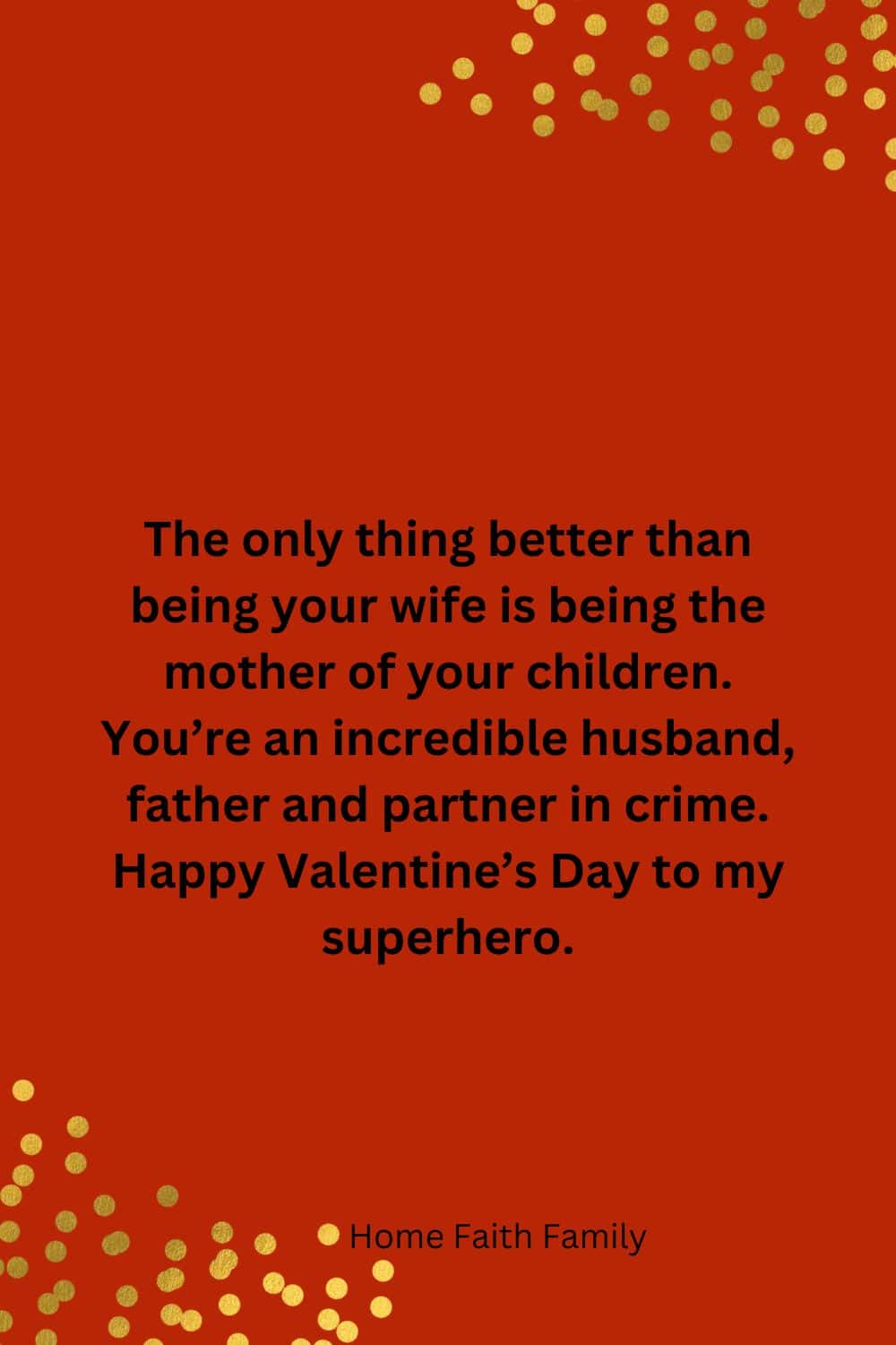 Most Romantic Valentine's Day Quotes for Your Husband - Home Faith Family