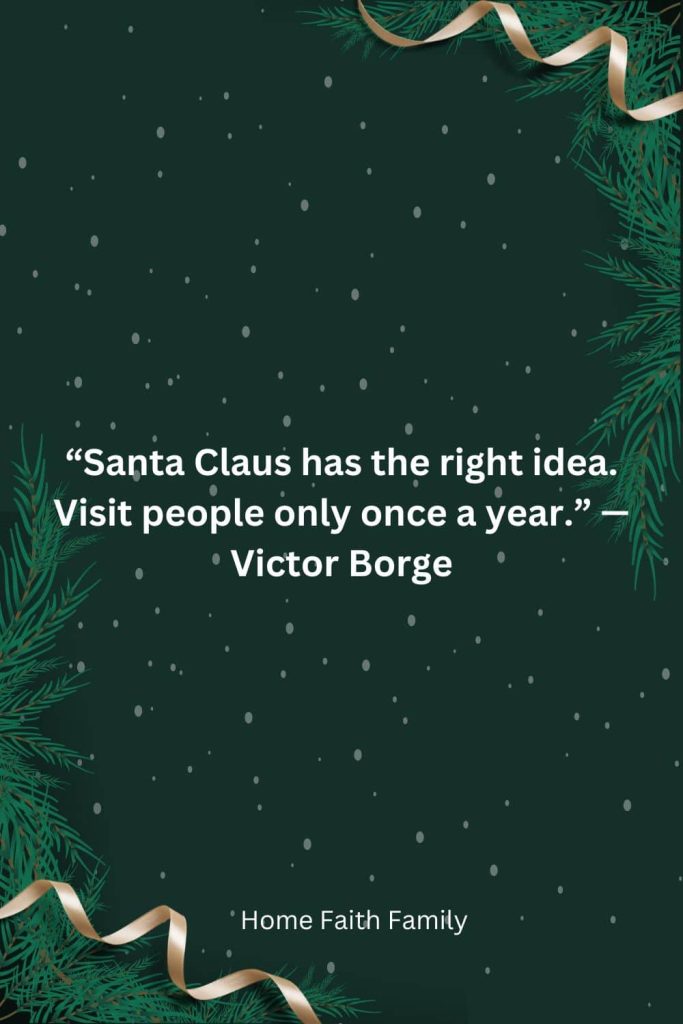 Victor Borge funny Christmas quote about family and Santa Claus