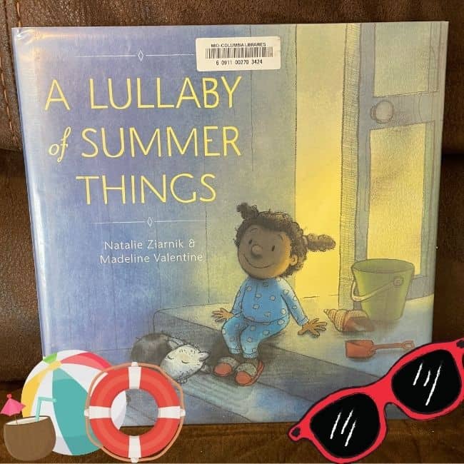 A Lullaby of Summer Things For Preschoolers Book