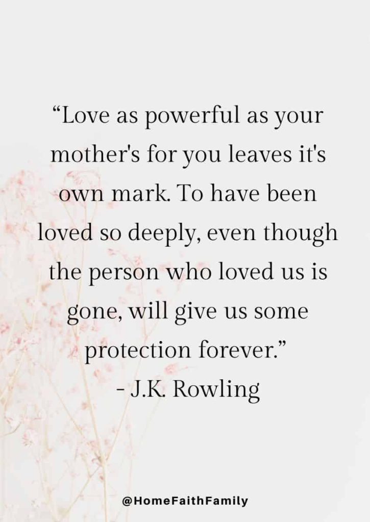 deceased mothers day quotes from daughter JK Rowling