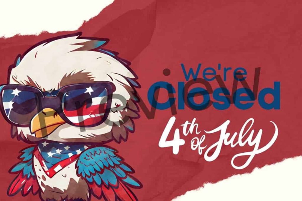 4th of july closed door signs