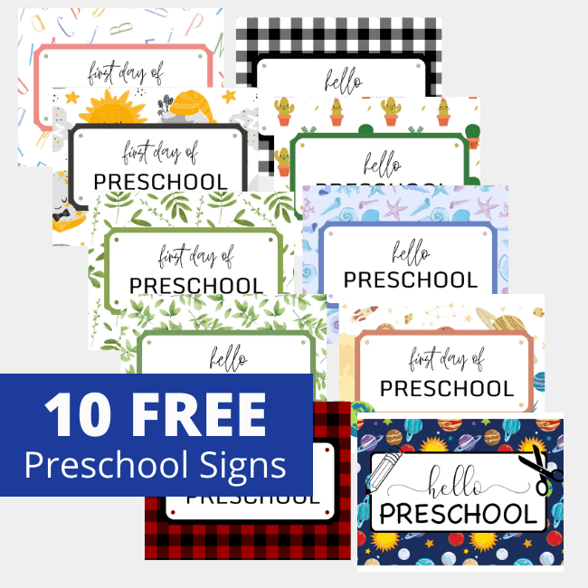 Free preschool first day of printable signs.