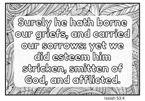 Intricate black and white mandala designs border a solemn biblical verse from Isaiah 53:4, reflecting on sorrow and suffering. This image is one of the bible coloring pages for adults.