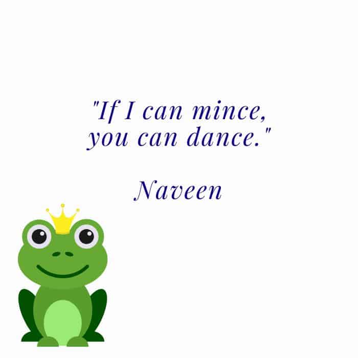 Prince Naveen inspirational quote.