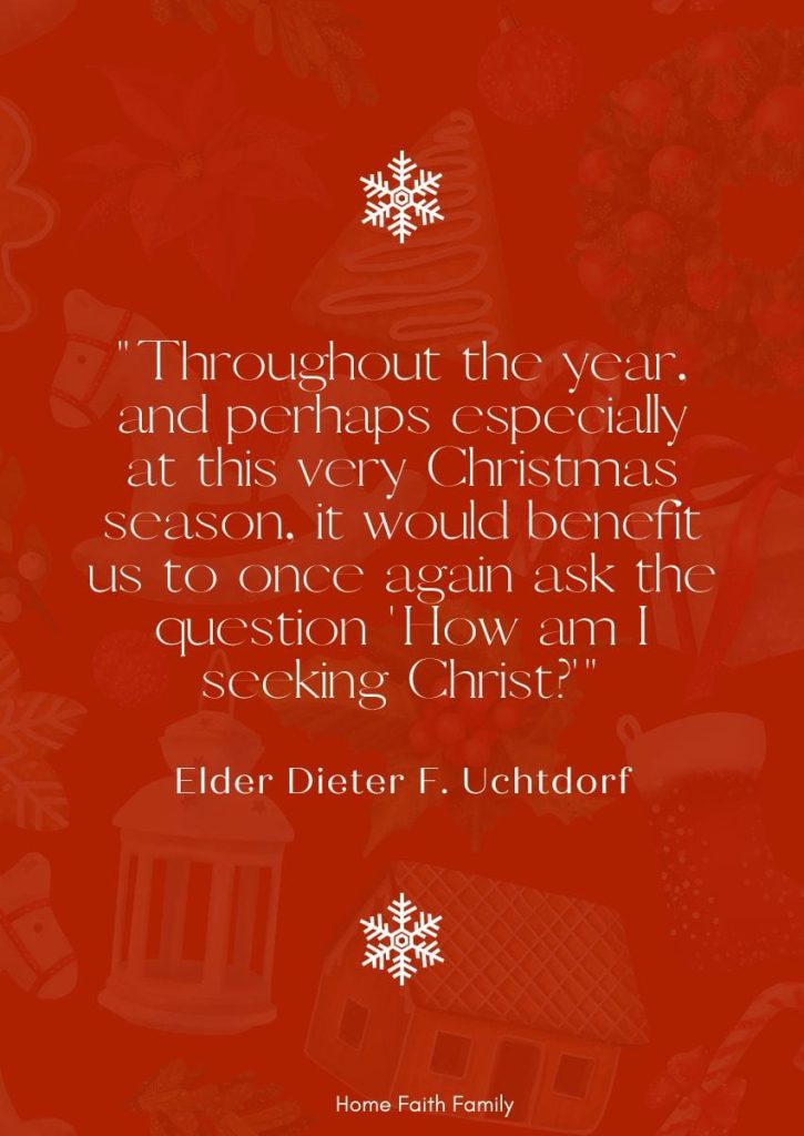 lds christmas quotes dieter f uchtdorf