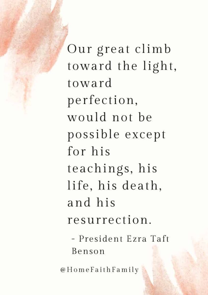 lds easter quotes President Ezra Taft Benson