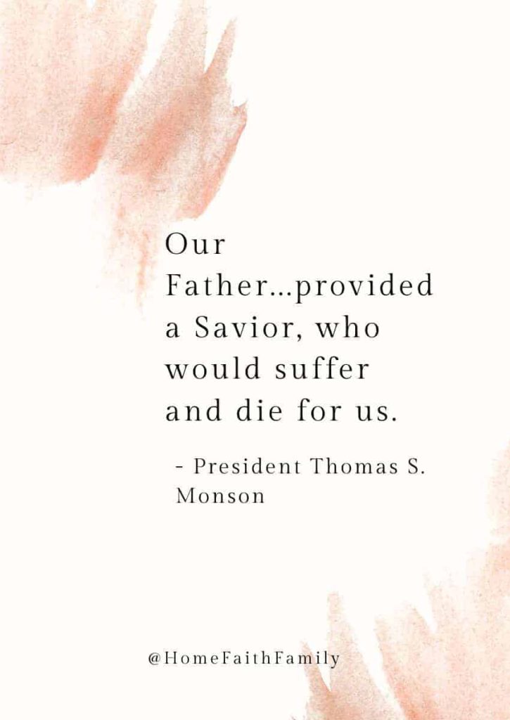 lds easter quotes President Thomas S. Monson