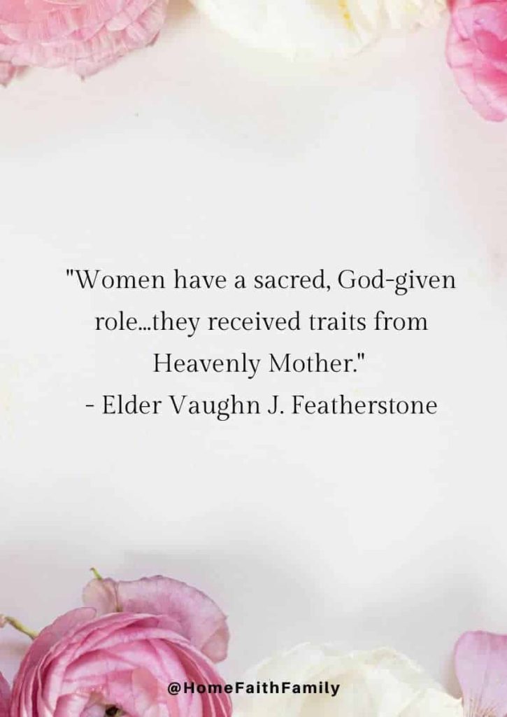 lds mothers day quotes Vaughn J Featherstone