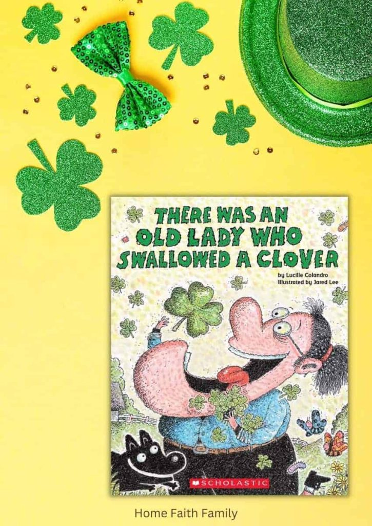 st patrick's day preschool books read aloud - There Was An Old Lady Who Swallowed A Clover