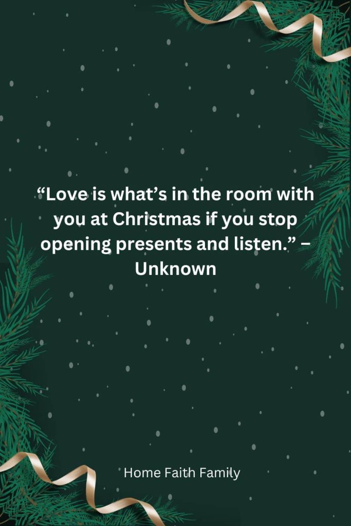Love at Christmas time quote for family members.
